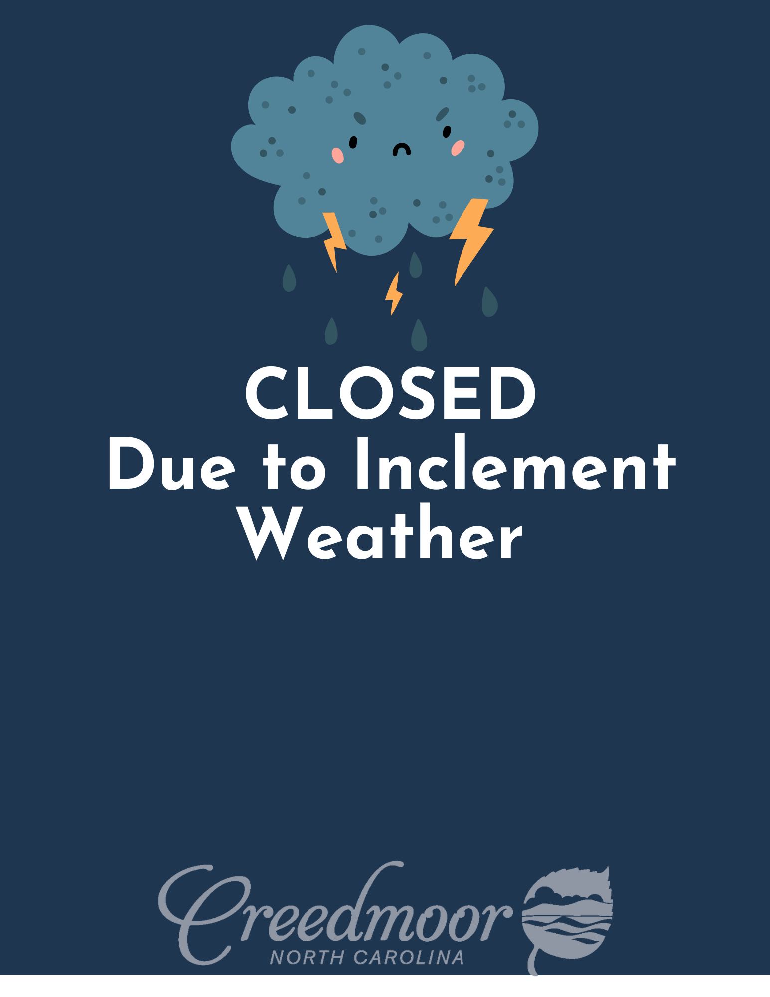 City Hall Will be CLOSED Due to Incliment weather